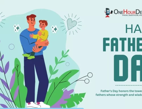 Celebrate Father’s Day with a Speedy Fix from One Hour Device Repair in Issaquah, Bothell, or Redmond!