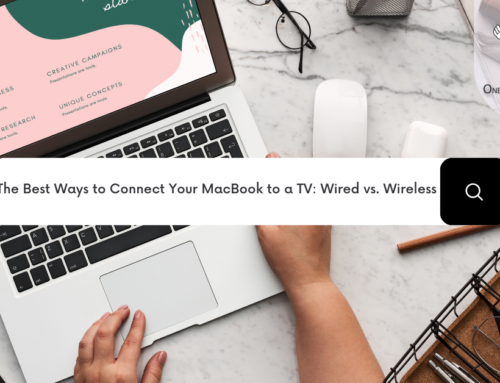 The Best Ways to Connect Your MacBook to a TV: Wired vs. Wireless