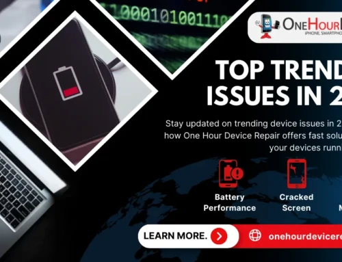 Trending Device Issues in 2024 & How One Hour Device Repair Can Help