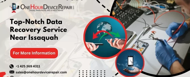 Data Recovery Service in Issaquah by One Hour Device Repair