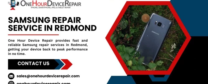 samsung Repair service in Redmond