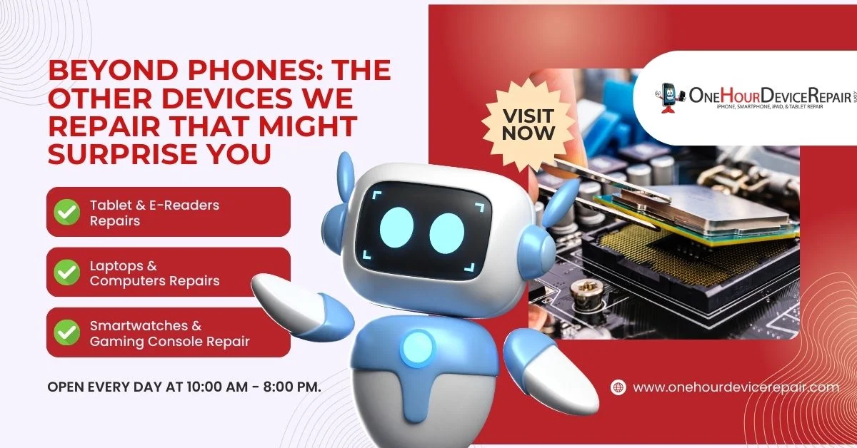 Other Devices Other Devices We Repair That Might Surprise You One Hour Repair Device