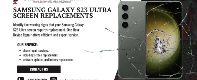 Samsung Galaxy S23 Ultra Screen Needs Replacement One Hour Device Repair