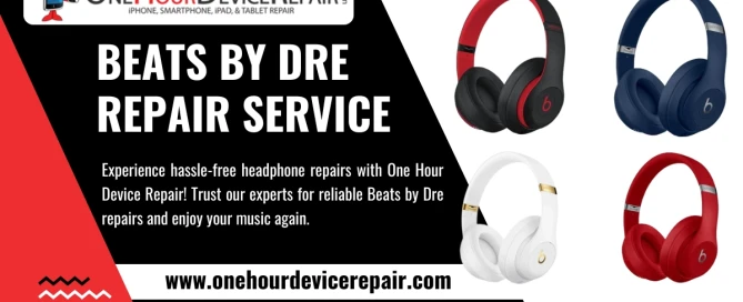 headphone troubles! One Hour Device Repair offers quick and reliable Beats by Dre repairs