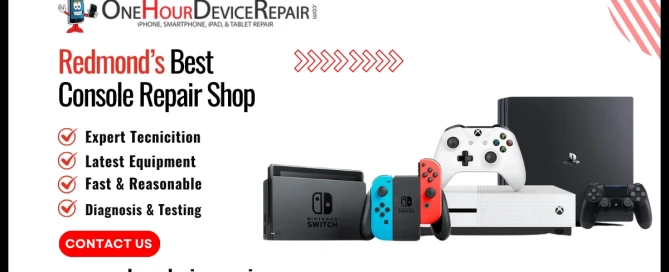 Redmond’s Best Console Repair Shop: One Hour Device Repair