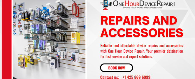 fast and affordable repairs and accessories at One Hour Device Repair.