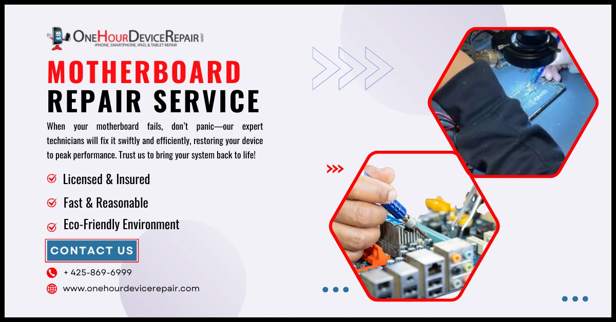 motherboard repair SERVICE Motherboard Repair Services By One Hour Device Repair