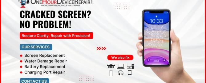 Cracked Screen Replacement by One Hour Device Repair