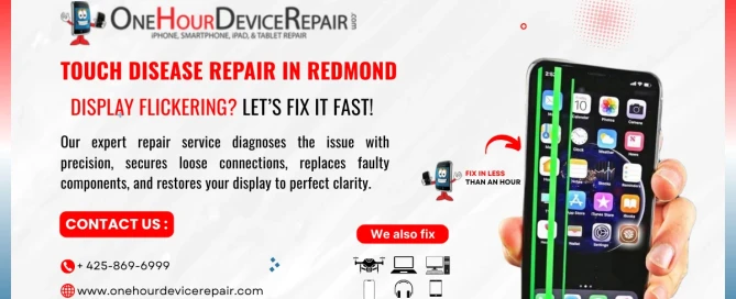 Touch Disease Repair in Redmond: Fix Unresponsive Screen Fast! by One Hour Device Repair