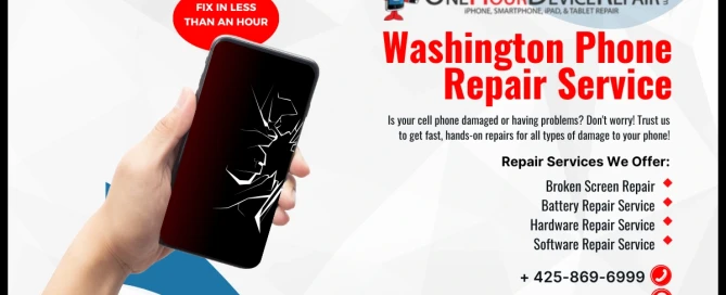 Washington Phone Repair Service by One Hour Device Repair
