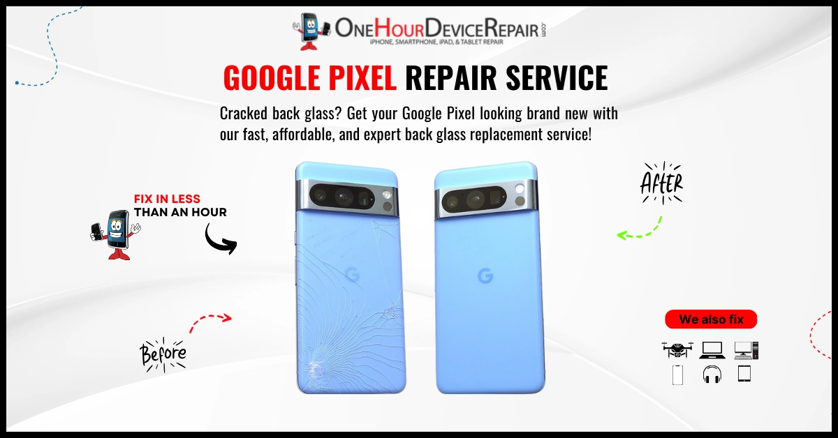 Pixel Phone Problems? Trusted Local Repairs in Bothell by One Hour Device Repair