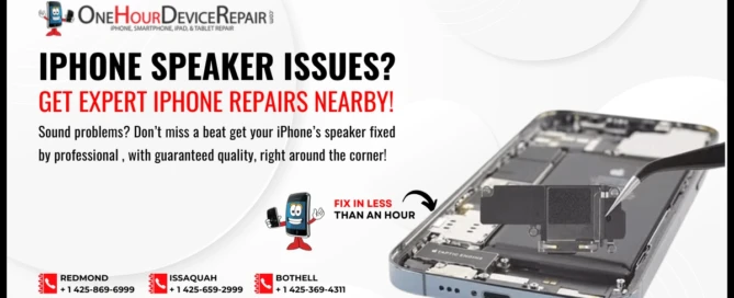 iPhone Speaker Not Working? Get Clear Sound Back in Issaquah by One Hour Device Repair