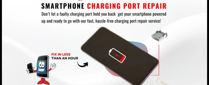 Smartphone Charging Port Repair Services by One Hour Device Repaie