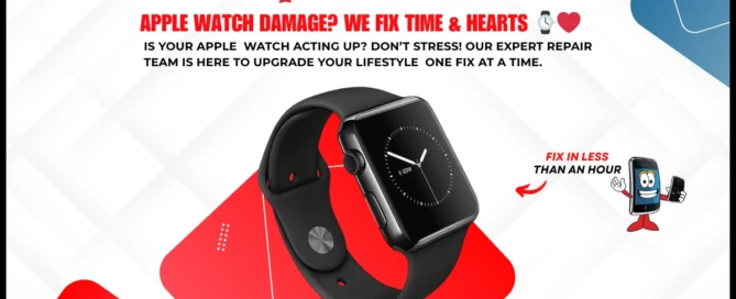 Apple Watch Damage by One Hour Device Repair