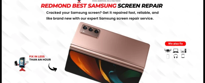Redmond Best Samsung Screen Repair ❤️ Clear & Like New by One Hour Device Repair