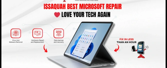 Issaquah Best Microsoft Repair ❤️ Love Your Tech Again by One Hour Device Repair