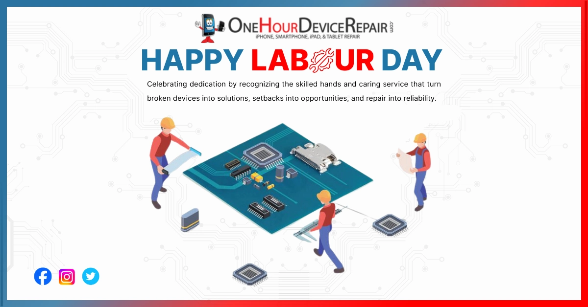 Labour Day Gadget Repair Love for Your Devices ❤️ by One Hour Device Repair