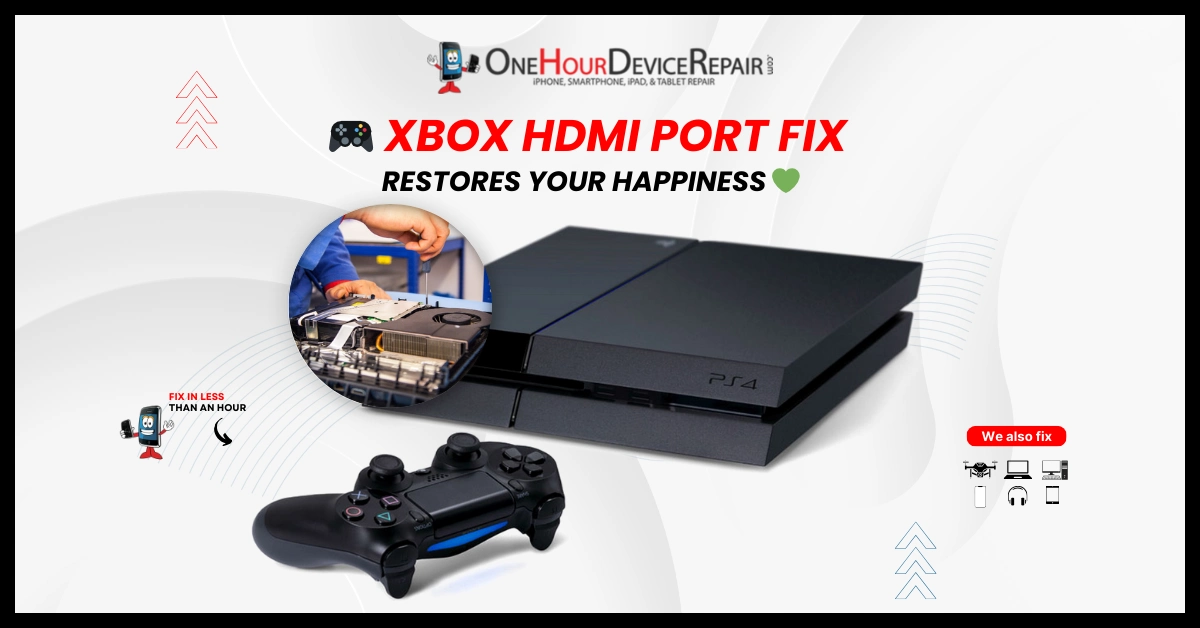 🎮 Xbox HDMI Port Xbox HDMI Port Fix by One Hour Device Repair